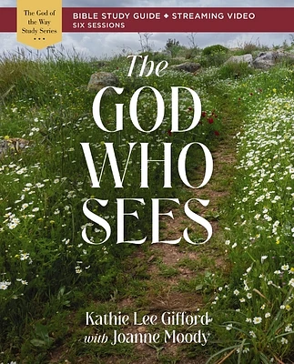 The God Who Sees Bible Study Guide Plus Streaming Video (Paperback)