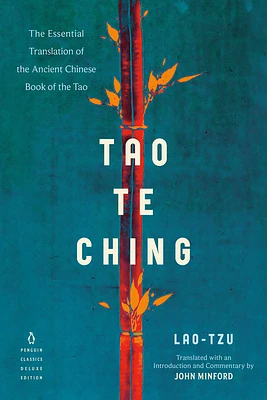 Tao Te Ching: The Essential Translation of the Ancient Chinese Book of the Tao (Penguin Classics Deluxe Edition) (Paperback)