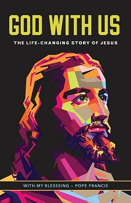 God with Us: The life-changing story of Jesus. New Catholic edition (Paperback)