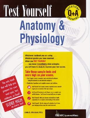 Test Yourself: Anatomy & Physiology