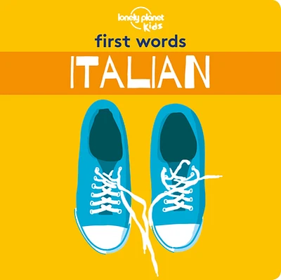 Lonely Planet Kids First Words - Italian (Hardcover)