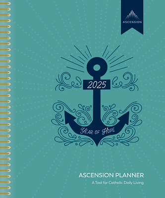 Ascension 2025 Planner: A Tool for Catholic Living (Spiral)