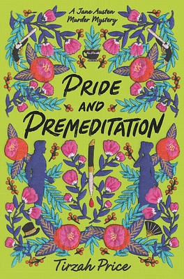 Pride and Premeditation (Jane Austen Murder Mysteries #1) (Hardcover)