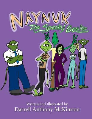 Naynuk The Special Gecko: Naynuk The Special Gecko (Paperback)