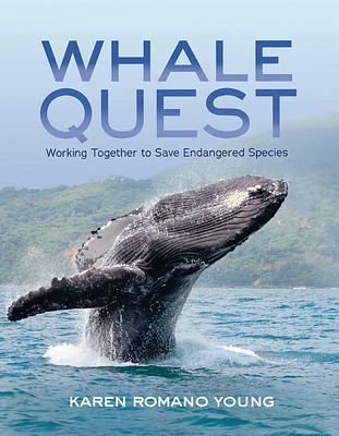 Whale Quest: Working Together to Save Endangered Species (Paperback)