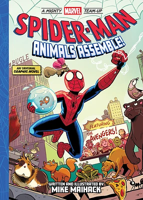 Spider-Man: Animals Assemble! (A Mighty Marvel Team-Up): An Original Graphic Novel (Hardcover)