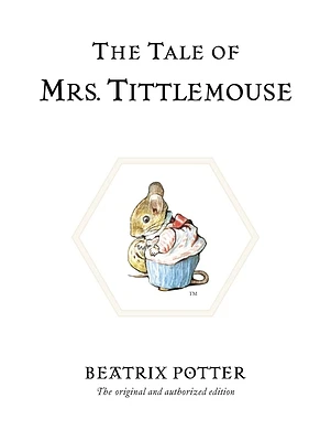 The Tale of Mrs. Tittlemouse (Peter Rabbit #11) (Hardcover)