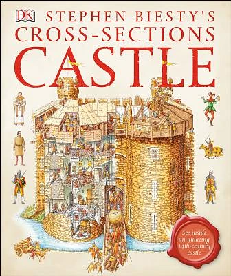 Stephen Biesty's Cross-sections Castle: See Inside an Amazing 14th-Century Castle (Hardcover)