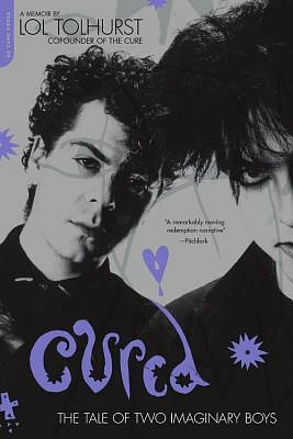 Cured: The Tale of Two Imaginary Boys (Paperback)