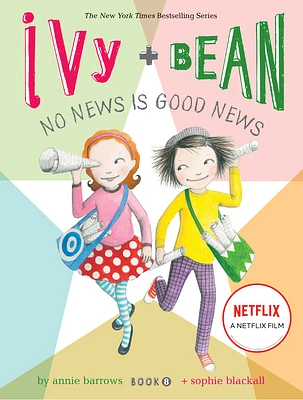 Ivy and Bean No News Is Good News (Book 8) (Ivy & Bean) (Paperback)