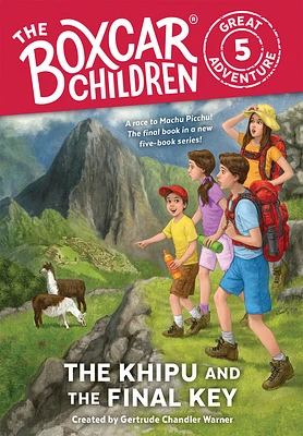 The Khipu and the Final Key (The Boxcar Children Great Adventure #5) (Hardcover)