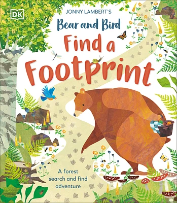 Jonny Lambert’s Bear and Bird: Find a Footprint: A Woodland Search and Find Adventure (The Bear and the Bird) (Hardcover)