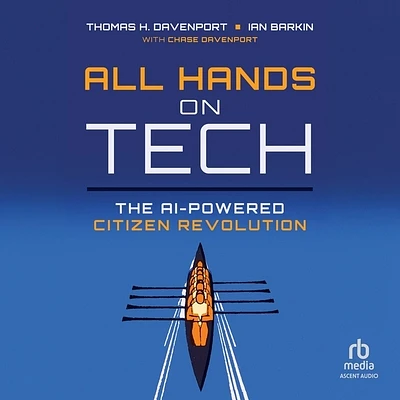 All Hands on Tech: The AI-Powered Citizen Revolution (Compact Disc)