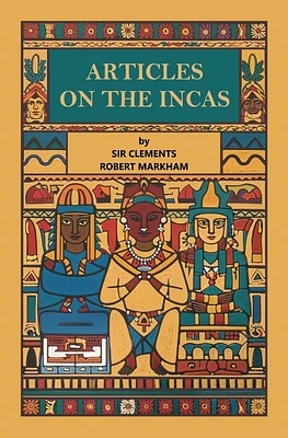 Articles on the Incas (Paperback)