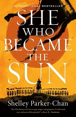 She Who Became the Sun (The Radiant Emperor Duology #1) (Paperback)