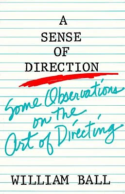 Sense of Direction: Some Observations on the Art of Directing (Paperback)