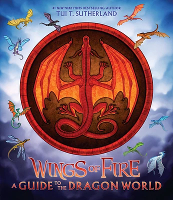 Wings of Fire: A Guide to the Dragon World (Hardcover)