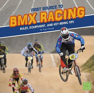 First Source to BMX Racing: Rules, Equipment