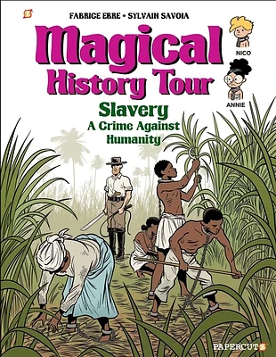 Magical History Tour Vol. 11: Slavery: Slavery (Hardcover)