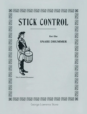 Stick Control: For the Snare Drummer (Hardcover