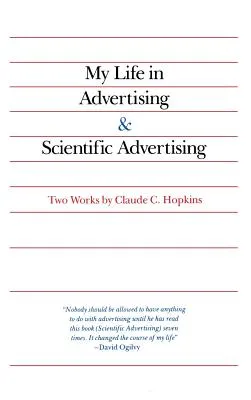 My Life in Advertising and Scientific Advertising