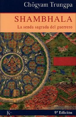 Shambhala: La senda sagrada del guerrero (Paperback)