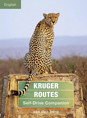 Kruger Routes: Self-Drive Companion (Paperback)