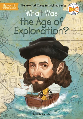 What Was the Age of Exploration? (What Was?) (Paperback)