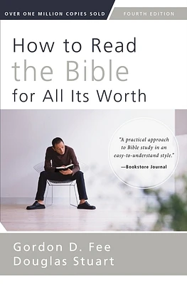 How to Read the Bible for All Its Worth (Paperback)