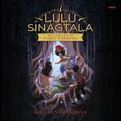 Lulu Sinagtala and the City of Noble Warriors (Compact Disc)