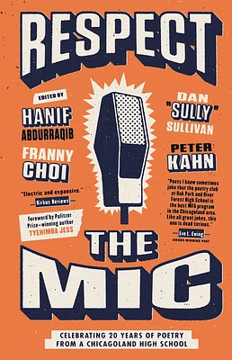 Respect the Mic: Celebrating 20 Years of Poetry from a Chicagoland High School (Paperback)