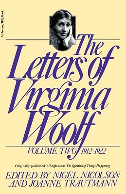 The Letters Of Virginia Woolf: Vol. 2 (1912-1922): The Virginia Woolf Library Authorized Edition (Paperback)