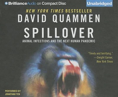 Spillover: Animal Infections and the Next Human Pandemic (Compact Disc)