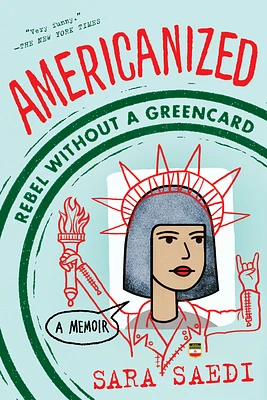 Americanized: Rebel Without a Green Card (Paperback)