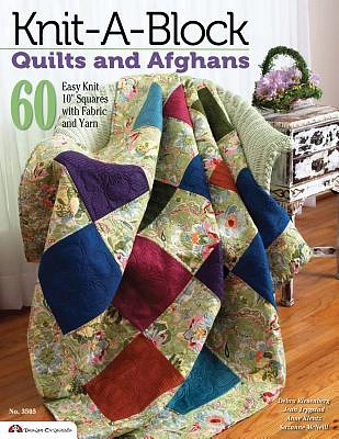 Knit-A-Block Quilts and Afghans: 60 Easy Knit 10 Squares with Fabric and Yarn (Design Originals #3505) (Paperback)