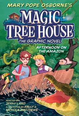 Afternoon on the Amazon Graphic Novel (Magic Tree House Graphic Novels #6) (Paperback)