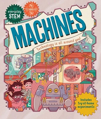 Everyday STEM Technology—Machines (Hardcover)