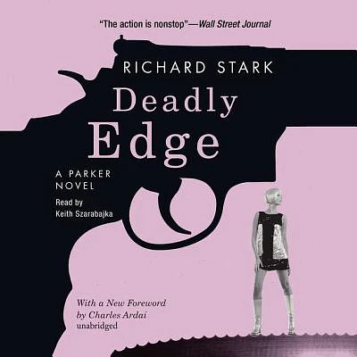 Deadly Edge Lib/E: A Parker Novel (Parker Novels #13) (Compact Disc)