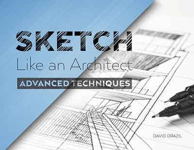 Sketch Like an Architect: Perspective Drawing (Paperback)