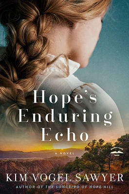 Hope's Enduring Echo: A Novel (Paperback)