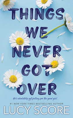 Things We Never Got Over (Knockemout Series) (Paperback)