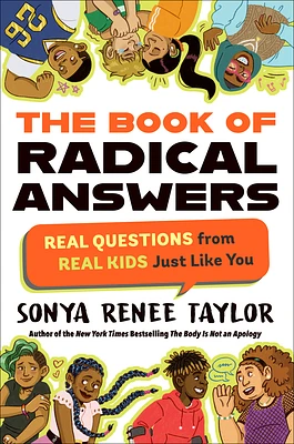 The Book of Radical Answers: Real Questions from Real Kids Just Like You (Paperback)