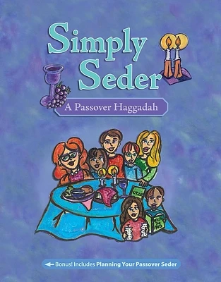 Simply Seder: A Haggadah and Passover Planner (Paperback)