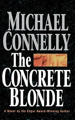 The Concrete Blonde (A Harry Bosch Novel #3) (Hardcover)