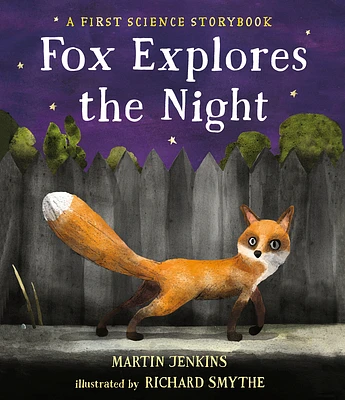 Fox Explores the Night: A First Science Storybook (Science Storybooks) (Hardcover)