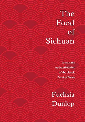 The Food of Sichuan (Hardcover)