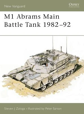 M1 Abrams Main Battle Tank 1982–92 (New Vanguard #2) (Paperback)