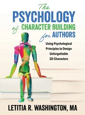 The Psychology of Character Building for Authors