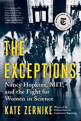 The Exceptions: Nancy Hopkins, MIT, and the Fight for Women in Science (Hardcover)