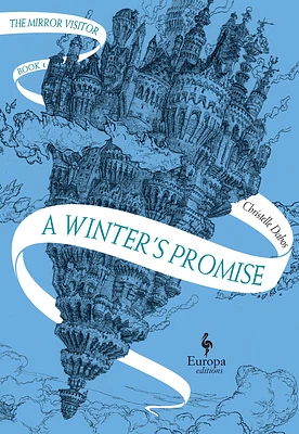 A Winter's Promise: Book One of the Mirror Visitor Quartet (Hardcover)